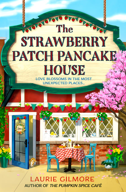 The Strawberry Patch Pancake House (Dream Harbor, Book 4)